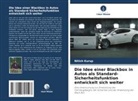 Nitish Kurup - Die Idee einer Blackbox in Autos als Standard-Sicherheitsfunktion entwickelt sich weiter