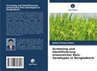 Golam Sarwar Jahan - Screening und Identifizierung eisenreicher Reis-Genotypen in Bangladesch