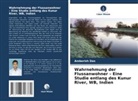 Amborish Das - Wahrnehmung der Flussanwohner - Eine Studie entlang des Kunur River, WB, Indien