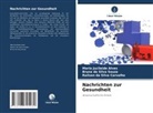 Maria Jucileide Alves, da Si, Railson da Silva Carvalho, Bruna da Silva Souza - Nachrichten zur Gesundheit