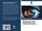 Feyisayo Ogunmade - Nutzung von Cyber-Bedrohungen und nationale Sicherheit