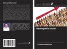 T. Chandrasekarayya - Demografía social