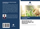 M Anuradha, M. Anuradha, M Kumara Swamy, M. Kumara Swamy - Anwendung von Biotechnologie bei Patchouli