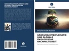 Olayinka Sodik Kazeem - GROSSMACHTDIPLOMATIE UND GLOBALE ÖKOLOGISCHE NACHHALTIGKEIT