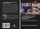 Botokoz Atakhanovna Beishenalieva - La "traduzione" come campo del sapere umanitario