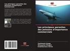 Yeshiwork Arega, Endalkachew Girma, Minwyelet Mingist - Les principaux parasites des poissons d'importance commerciale