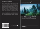 Amanda Li - En el bosque prohibido