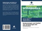 Kamran Aghakhani, Maryam Ameri, Azadeh Memarian - Epidemiologie und Vielfalt von Verletzungen der Gliedmaßen