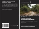 Deogratias NDAMWENGE BAUMA - Contribuir a la restauración de ecosistemas estables