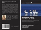 Syed Ali Ghalib, Roohi Kanwal, Muhammad Zaheer Khan - Humedales y aves acuáticas de Sindh
