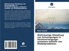Munir Husein - Weiträumige Dämpfung von Schwingungen in Stromversorgungs-systemen mithilfe von Modellprädiktion