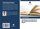 Santosh Paudyal - Akademischer Standard der Hochschulbildung in Nepal