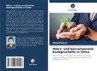 Ahmad Shiraz - Mikro- und konventionelle Bankgeschäfte in China