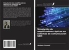 Hesham Youssef - Simulación de amplificadores ópticos en sistemas de comunicación SDM