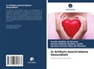 Julian Barbosa Cunha, Juliana Nadielle Barbosa Cunha, EVALDO HIPÓLITO DE OLIVEIRA, Ag-Anne Pereira Melo de Menezes - In Artikeln beschriebene Gesundheit