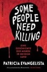 Patricia Evangelista - Some People Need Killing