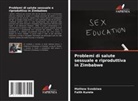 Faith Kurete, Mathew Svodziwa - Problemi di salute sessuale e riproduttiva in Zimbabwe