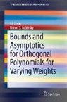 Eli Levin, Doron S. Lubinsky - Bounds and Asymptotics for Orthogonal Polynomials for Varying Weights