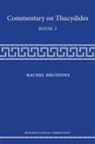 Rachel Bruzzone - Commentary on Thucydides, Book 3