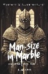 Algernon Blackwood, E Nesbit, E. Nesbit - Man-Size in Marble and Other Grim Tales