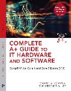 Christopher Lee, Cheryl Schmidt, Cheryl A. Schmidt - Complete A+ Guide to IT Hardware and Software: CompTIA A+ Core 1 and Core 2 Exams (V15)