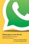 Sahana Udupa, Herman Wasserman - WhatsApp in the World