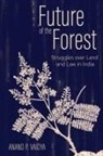 Anand P. Vaidya - Future of the Forest