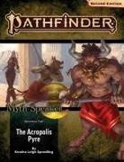 John Compton, John Compton, Kendra Leigh Speedling, Kendra Leigh Speedling - Pathfinder Adventure Path: The Acropolis Pyre (Myth-Speaker 1 of 3) (P2)