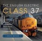 David Mather - The English Electric Class 37