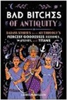 Lorelei Wilder, Cinthya Alvarez - Bad Bitches of Antiquity