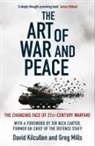 David Kilcullen, Dr David Kilcullen, Dr Greg Mills, Greg Mills - The Art of War and Peace