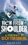 Roger Cox - View From the Shoulder