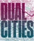 Mike Althorpe, Paul Karakusevic - Dual Cities