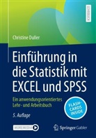 Christine Duller - Einführung in die Statistik mit EXCEL und SPSS, m. 1 Buch, m. 1 E-Book