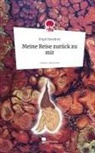 Birgit Brandner - Meine Reise zurück zu mir. Life is a Story - story.one