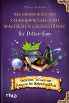 Millicent Shacklebolt - Das große Buch der Zaubersprüche und magischen Gegenstände für Potter-Fans