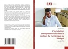 Ousmane Niang - L'incubation entrepreneuriale dans le secteur du numérique au Sénégal