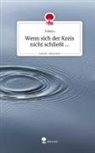 Dakota - Wenn sich der Kreis nicht schließt .... Life is a Story - story.one