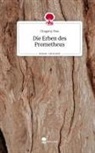 Dragony Nox - Die Erben des Prometheus. Life is a Story - story.one