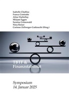 Isabelle Chabloz, Isabelle Chabloz, Franca Contratto, Aline Darbellay, Mirjam Eggen, Seraina Grünewald... - TBTF & Finanzstabilität