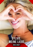Mia Graf - Sylvie, meine Liebe