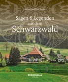 Miriam Seisler, Peter Seisler - Sagen und Legenden aus dem Schwarzwald