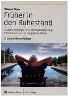 Werner Siepe - Früher in den Ruhestand