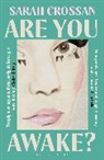 Sarah Crossan, Crossan Sarah - Are You Awake?