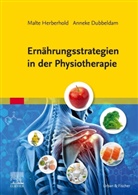 Anneke Dubbeldam, Malte Herberhold - Ernährungsstrategien in der Physiotherapie