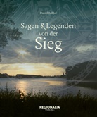 Daniel Robbel - Sagen und Legenden von der Sieg