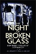 U Gerhardt, Uta Gerhardt, Thomas Karlauf, Uta Gerhardt, Gerhardt Uta, … - Night of Broken Glass - Eyewitness Accounts of Kristallnacht Eyewitness Accounts of Kristallnacht