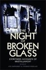 U Gerhardt, Uta Gerhardt, Thomas Karlauf, Uta Gerhardt, Gerhardt Uta, Thomas Karlauf... - Night of Broken Glass - Eyewitness Accounts of Kristallnacht