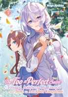 Mago Ayakita, Fuyutsuki Koki, Mago Ayakita, Maximilian Gottselig - The Too-Perfect Saint: Tossed Aside by My Fiancé and Sold to Another Kingdom 2