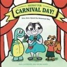 Ben Haws, Catherine L. Haws, Wilma Haws - Hooray for Carnival Day!
